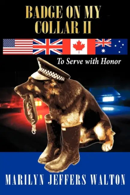 Badge on My Collar II: To Serve with Honor by Marilyn Jeffers Walton
