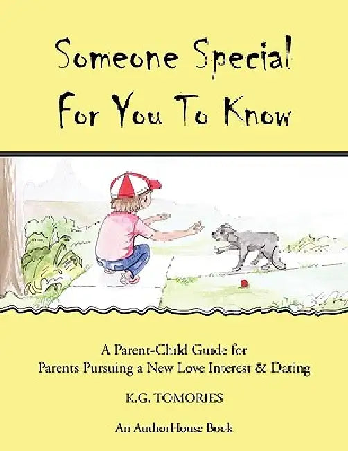 Someone Special For You To Know by K. G. Tomories