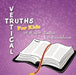 Vertical Truths for Kids: (of all ages) by Kathie Van Bronkhorst