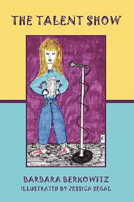 The Talent Show by Barbara Berkowitz