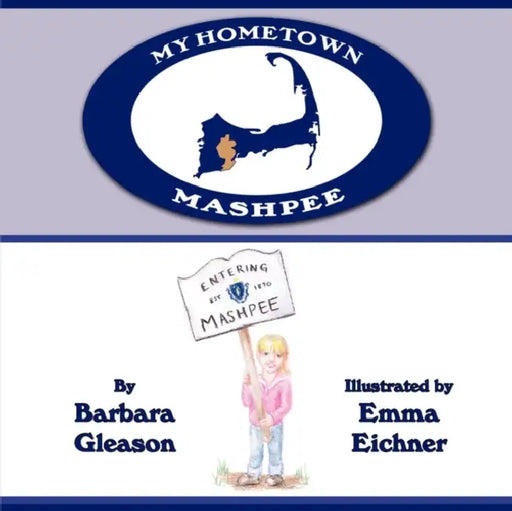 My Hometown: Mashpee by Barbara Gleason