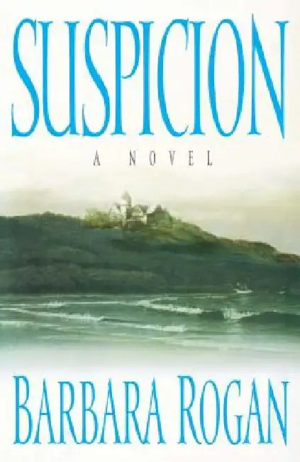 Suspicion by Barbara Rogan