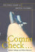 Comm Check...: The Final Flight of Shuttle Columbia by Michael Cabbage