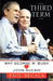 Third Term: Why George W. Bush (Hearts) John McCain by Paul Begala