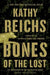 Bones of the Lost: A Temperance Brennan Novel by Kathy Reichs