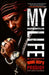 My Infamous Life: The Autobiography of Mobb Deep's Prodigy by Albert Prodigy Johnson