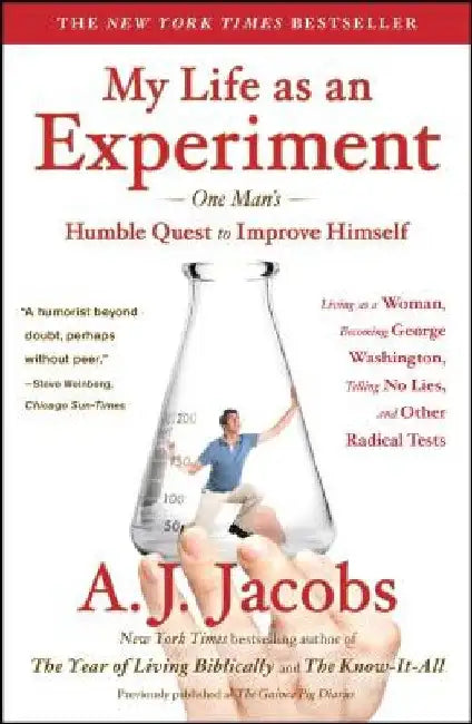 My Life as an Experiment by A. J. Jacobs