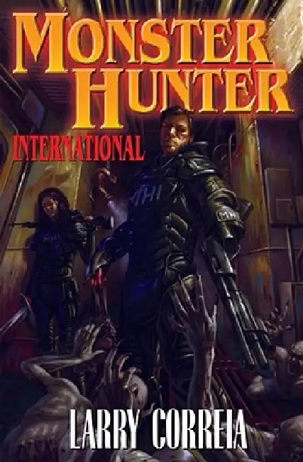 Monster Hunter International by Larry Correia