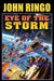 Eye of the Storm by John Ringo