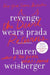 Revenge Wears Prada: The Devil Returns by Lauren Weisberger