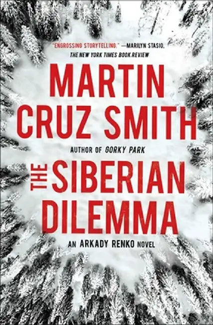 The Siberian Dilemma by Martin Cruz Smith