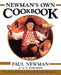 Newman's Own Cookbook by A. E. Hotchner