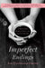 Imperfect Endings: A Daughter's Story of Love, Loss, and Letting Go by Zoe Fitzgerald Carter