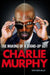 The Making of a Stand-Up Guy by Charlie Murphy