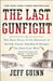 The Last Gunfight: The Real Story of the Shootout at the O.K. Corral-And How It Changed the American West by Jeff Guinn