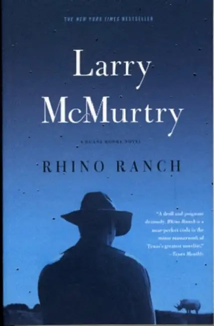 Rhino Ranch by Larry McMurtry