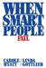 When Smart People Fail by Carole Hyatt