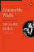 The Glass Castle: A Memoir by Jeannette Walls