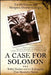 Case for Solomon: Bobby Dunbar and the Kidnapping That Haunted a Nation by Tal McThenia
