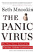 The Panic Virus: The True Story Behind the Vaccine-Autism Controversy by Seth Mnookin