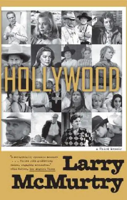 Pod Hollywood: A Third Memoir by Larry McMurtry