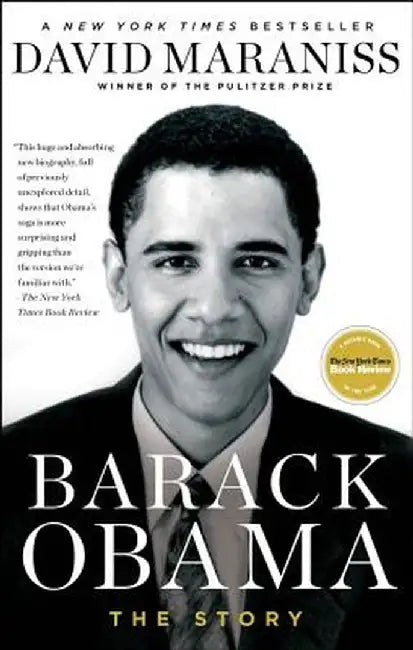Barack Obama: The Story by David Maraniss