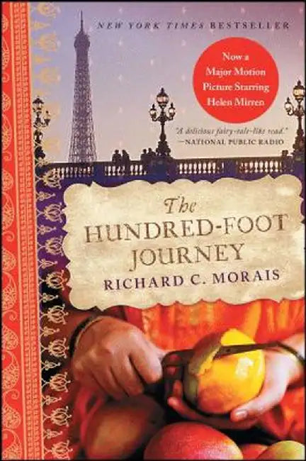 The Hundred-Foot Journey by Richard C. Morais