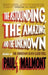 The Astounding, the Amazing, and the Unknown by Paul Malmont
