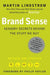 Brand Sense: Sensory Secrets Behind the Stuff We Buy by Martin Lindstrom