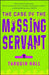 The Case of the Missing Servant: From the Files of Vish Puri, Most Private Investigator by Tarquin Hall