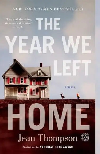 The Year We Left Home by Jean Thompson