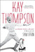 Kay Thompson: From Funny Face to Eloise by Sam Irvin