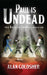 Paul Is Undead: The British Zombie Invasion by Alan Goldsher