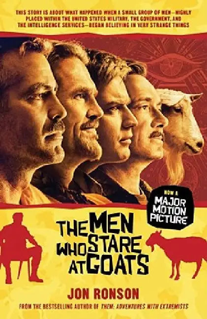 The Men Who Stare at Goats by Jon Ronson