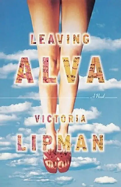 Leaving Alva by Victoria Lipman