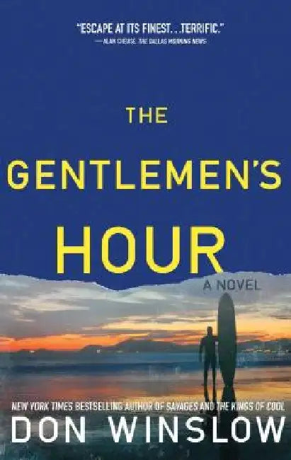Gentlemen's Hour by Don Winslow