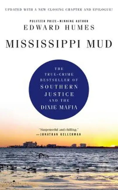 Mississippi Mud by Edward Humes