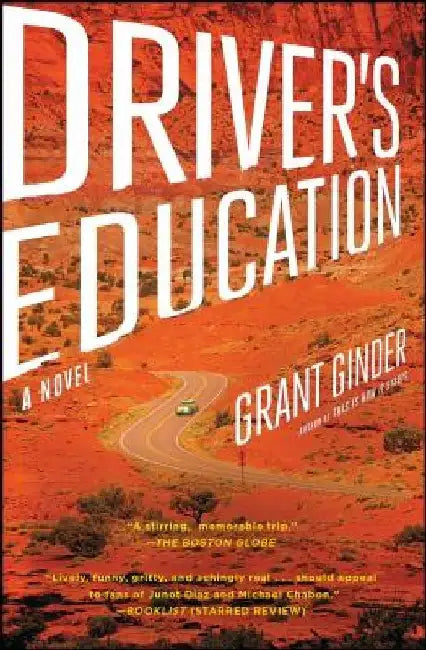 Driver's Education by Grant Ginder