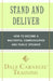 Stand and Deliver: How to Become a Masterful Communicator and Public Speaker by Dale Carnegie Training