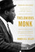 Thelonious Monk: The Life and Times of an American Original by Robin Kelley