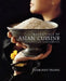 Essentials of Asian Cuisine: Fundamentals and Favorite Recipes by Corinne Trang