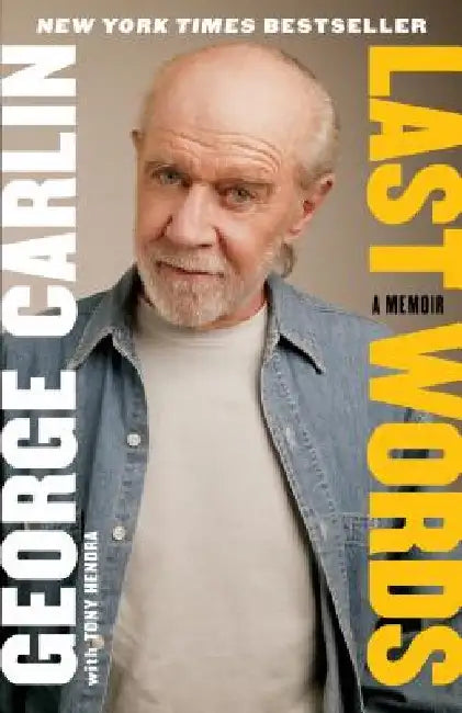 Last Words by George Carlin