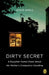 Dirty Secret: A Daughter Comes Clean about Her Mother's Compulsive Hoarding by Jessie Sholl