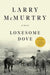 Lonesome Dove by Larry McMurtry