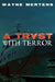 A Tryst with Terror by Wayne Mertens