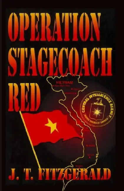 Operation Stagecoach Red by J. T. Fitzgerald