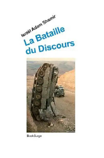 La bataille du discours by Shamir, Israel