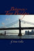 Between Two Bridges by Victor J. Colaio