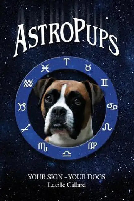 AstroPups by Lucille Callard