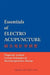 Essentials of Electroacupuncture by M. D. Jeung Ho Choi